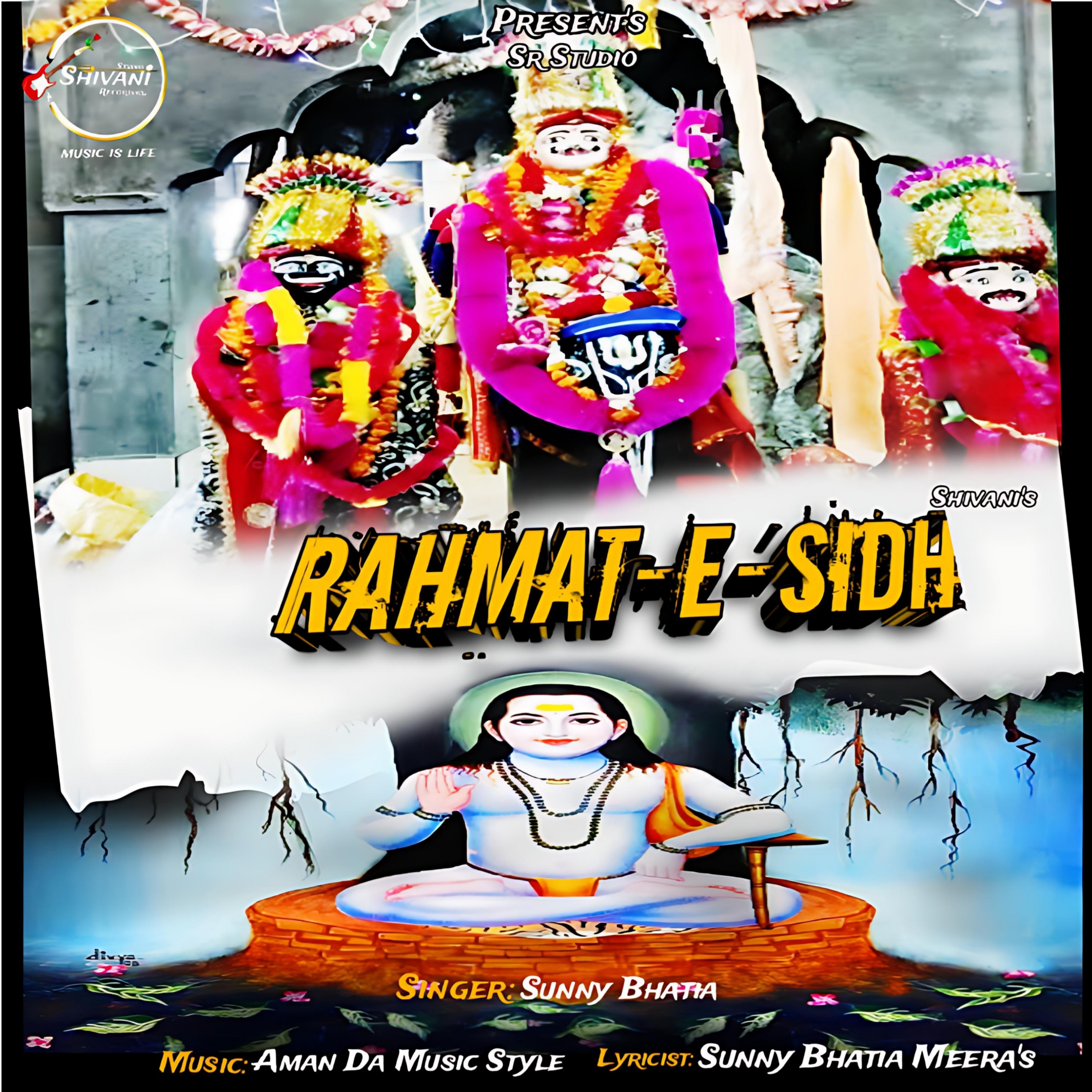 Rahmat-E-Sidh  Sunny Bhatia